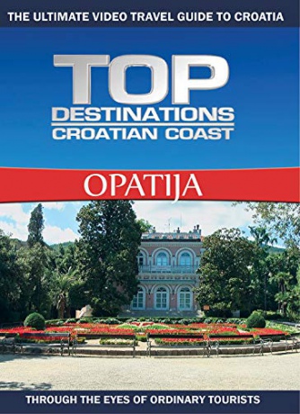 Top Destinations Opatija [Blu-Ray]