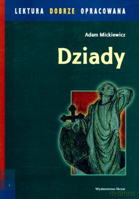 Dziady - Adam Mickiewicz [KSIĄŻKA]
