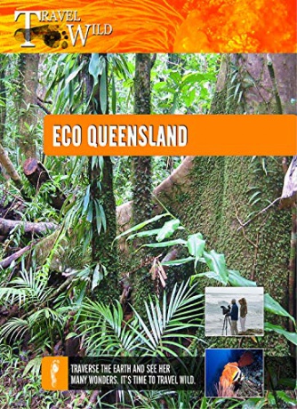 Travel Wild Eco Queensland [Blu-Ray]