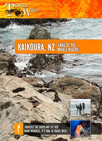 Travel Wild Kaikoura New Zealand Land of the Whale Riders [Blu-Ray]