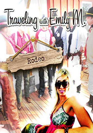 Traveling with Emily Rodeo [Blu-Ray]
