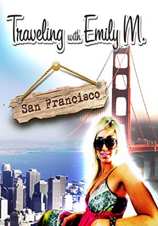 Traveling with Emily San Francisco [Blu-Ray]