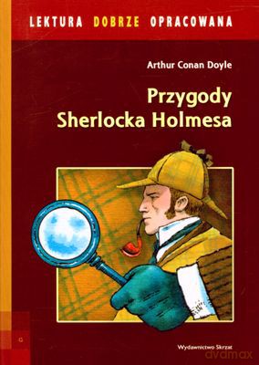 Przygody Sherloka Holmesa - Arthur Conan Doyle [KSIĄŻKA]