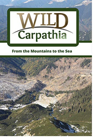Wild Carpathia From the Mountains to the Sea [Blu-Ray]
