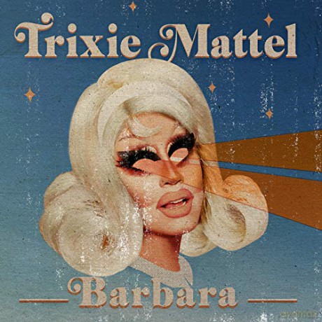 Trixie Mattel: Barbara [Winyl]