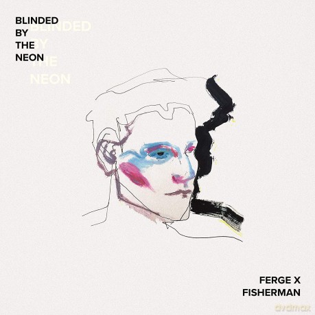 Ferge X Fisherman: Blinded By The Neon [CD]