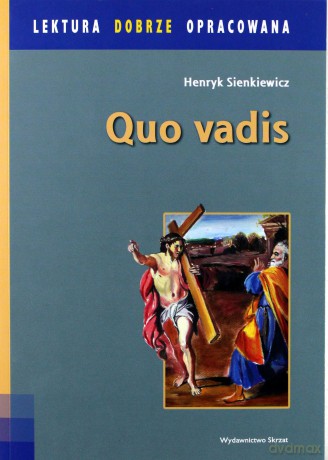 Quo Vadis - Henryk Sienkiewicz [KSIĄŻKA]