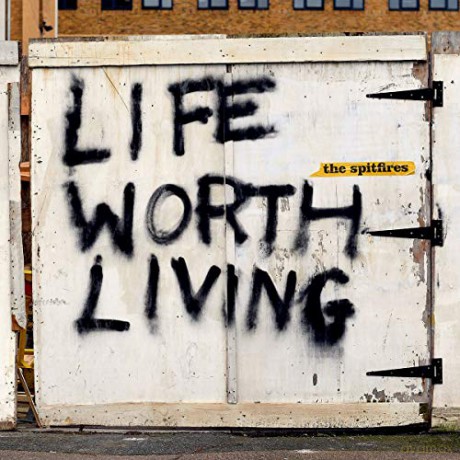 The Spitfires: Life Worth Living [CD]