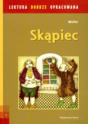 Skąpiec - Molier [KSIĄŻKA]