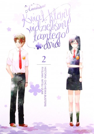 Anohana - Kwiat, który widzieliśmy tamtego dnia (Tom 2) - Mitsu Izumi [KOMIKS]