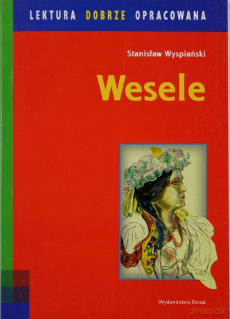 Wesele - Stanisław Wyspiański [KSIĄŻKA]