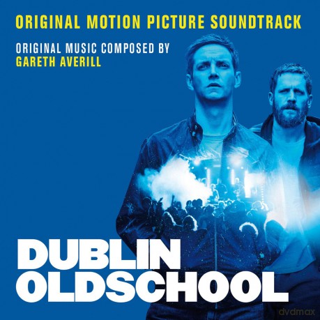 Dublin Oldschool soundtrack [CD]