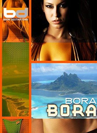 Bikini Destinations Bora Bora [Blu-Ray]