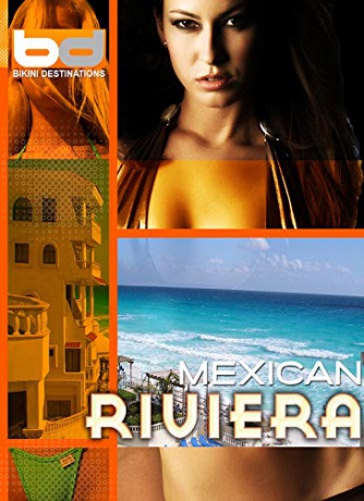Bikini Destinations Mexican Riviera [Blu-Ray]