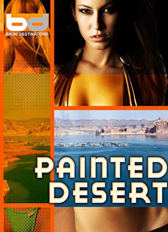 Bikini Destinations Painted Desert [Blu-Ray]