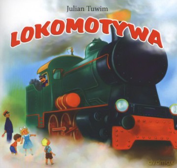 Lokomotywa - Julian Tuwim [KSIĄŻKA]