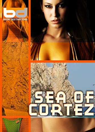 Bikini Destinations Sea of Cortez [Blu-Ray]