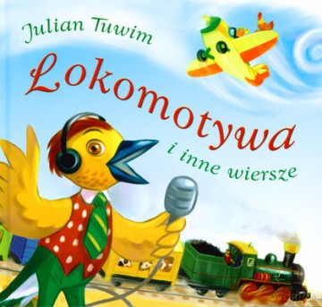 Lokomotywa i inne wiersze - Julian Tuwim [KSIĄŻKA]