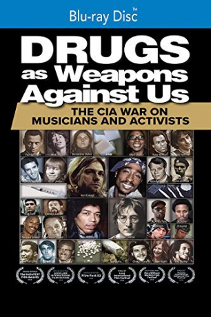 Drugs as Weapons Against Us: The CIA War on Musicians and Activists [Blu-Ray]