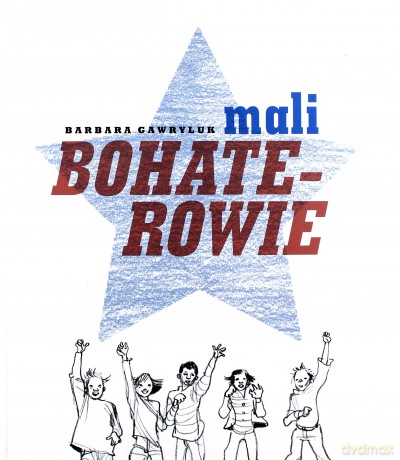 Mali bohaterowie - Barbara Gawryluk [KSIĄŻKA]