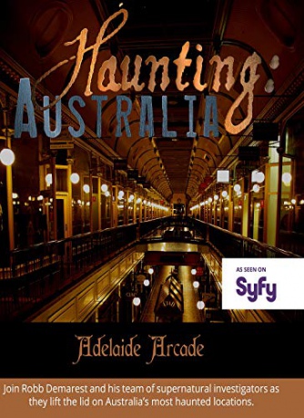 Haunting Australia Adelaide Arcade [Blu-Ray]