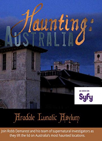 Haunting Australia Aradale Lunatic Asylum [Blu-Ray]