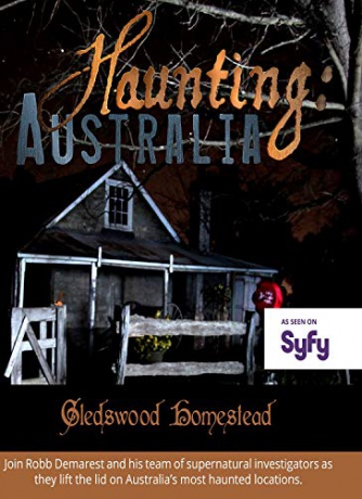 Haunting Australia Gledswood Homestead [Blu-Ray]