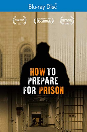 How to Prepare for Prison [Blu-Ray]