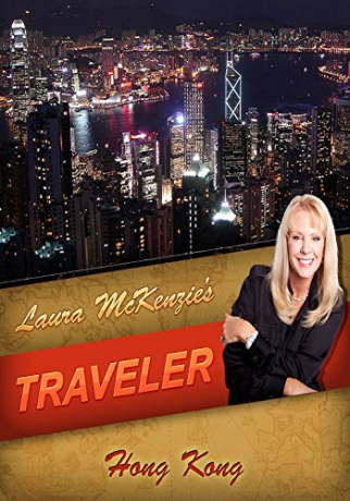 Laura McKenzie's Traveler Hong Kong [Blu-Ray]