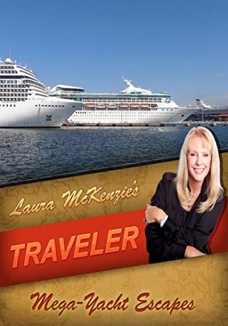 Laura McKenzie's Traveler Meg-Yacht Escapes [Blu-Ray]
