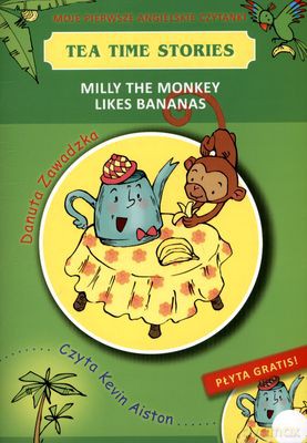 Milly the monkey likes bananas - Danuta Zawadzka [KSIĄŻKA]