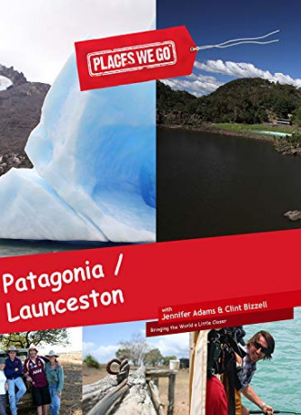 Places We Go Patagonia, Chile and Launceston, Tasmania [Blu-Ray]