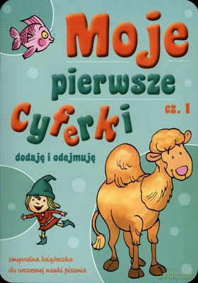 Moje pierwsze cyferki cz.1 - Agnieszka Sabak [KSIĄŻKA]