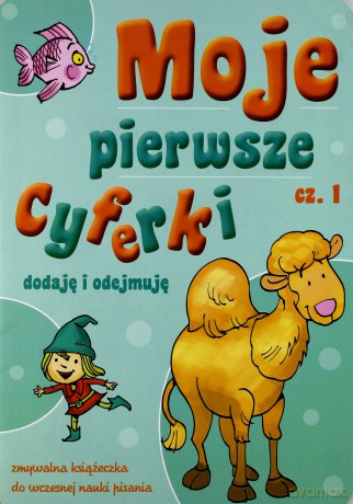 Moje pierwsze cyferki cz.1 - Agnieszka Sabak [KSIĄŻKA]