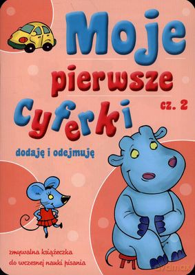 Moje pierwsze cyferki cz.2 - Agnieszka Sabak [KSIĄŻKA]