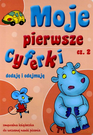 Moje pierwsze cyferki cz.2 - Agnieszka Sabak [KSIĄŻKA]