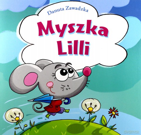 Myszka lilli - Danuta Zawadzka [KSIĄŻKA]