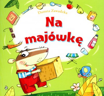 Na majówkę - Danuta Zawadzka [KSIĄŻKA]