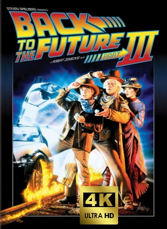 Back to the Future Part III (Powrót do przyszłości 3) [Blu-Ray 4K]+[Blu-Ray]