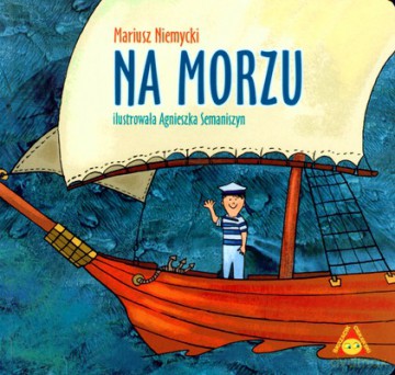 Na morzu - Mariusz Niemycki [KSIĄŻKA]