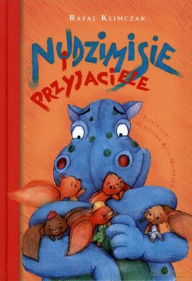 Nudzimisie i przyjaciele - Rafał Klimczak [KSIĄŻKA]