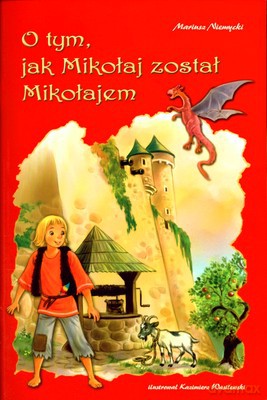 O tym, jak Mikołaj został Mikołajem - Mariusz Niemycki [KSIĄŻKA]
