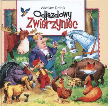 Odjazdowy zwierzyniec - Wiesław Drabik [KSIĄŻKA]