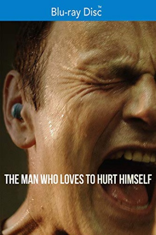 The Man Who Loves to Hurt Himself [Blu-Ray]