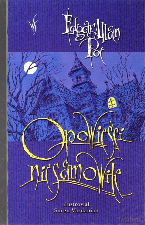 Opowieści niesamowite - Allan Poe Edgar [KSIĄŻKA]