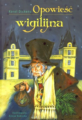 Opowieść wigilijna - Karol Dickens [KSIĄŻKA]