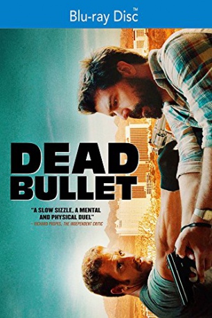 Dead Bullet [Blu-Ray]