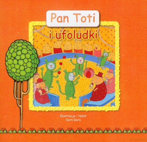 Pan Toti i ufoludki - Sorn Gara [KSIĄŻKA]
