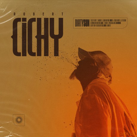 Robert Cichy: Dirty Sun [CD]
