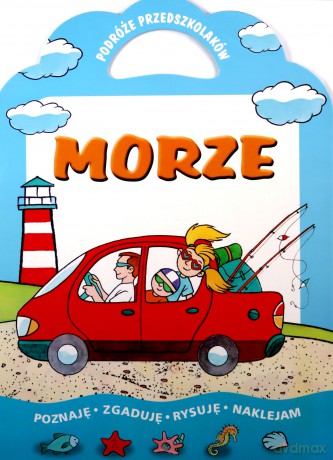 Podróże przedszkolaków - morze - Urszula Filuciak [KSIĄŻKA]